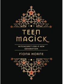 Teen Magick by Fiona Horne